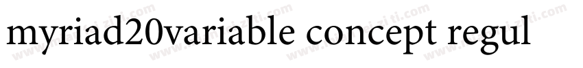 myriad20variable concept regular字体转换